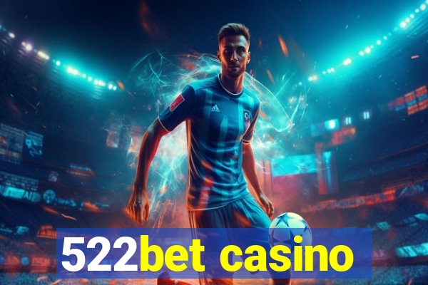 522bet casino